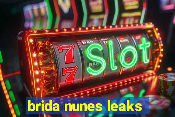 brida nunes leaks